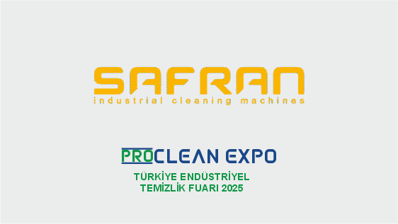 Safran Makina ProClean Expo Türkiye Endüstriyel Temizlik Ürünleri 2025 Fuarında